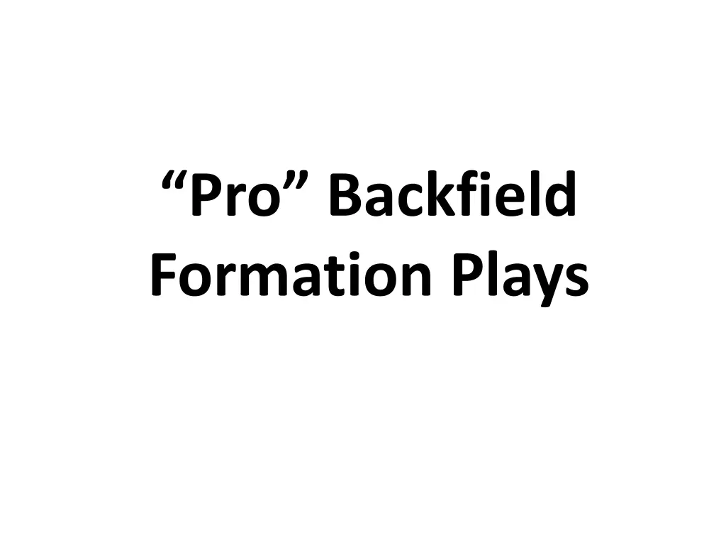 pro backfield formation plays