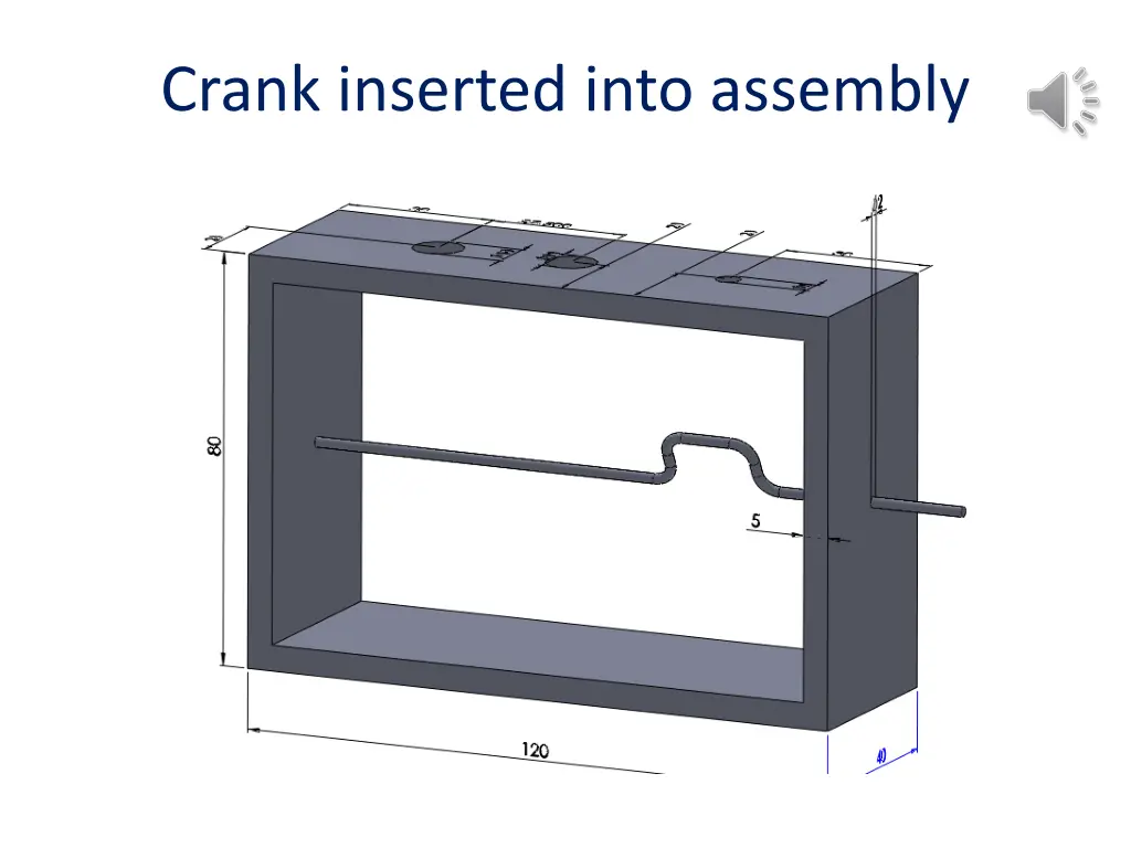 crank inserted into assembly