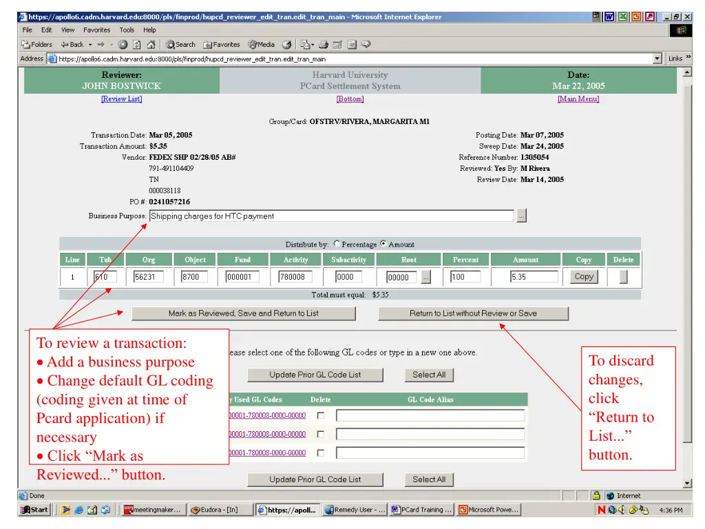 to review a transaction add a business purpose