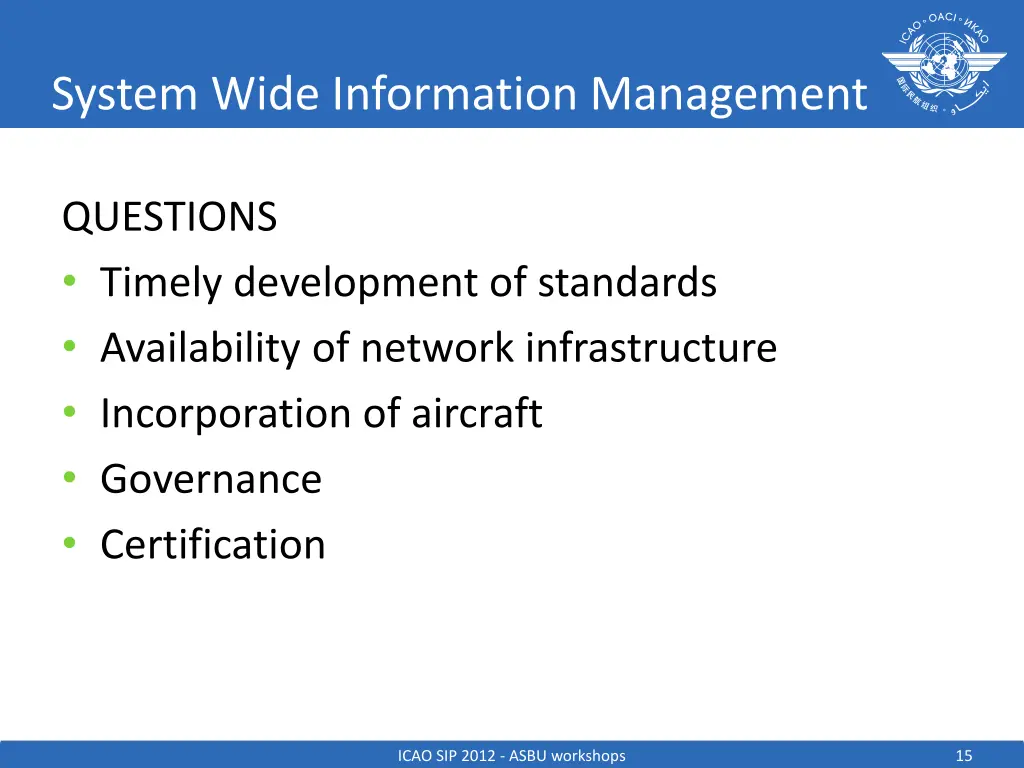 system wide information management 10