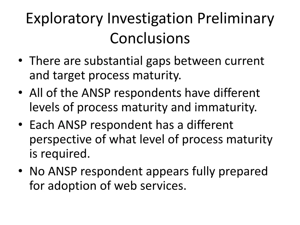 exploratory investigation preliminary conclusions