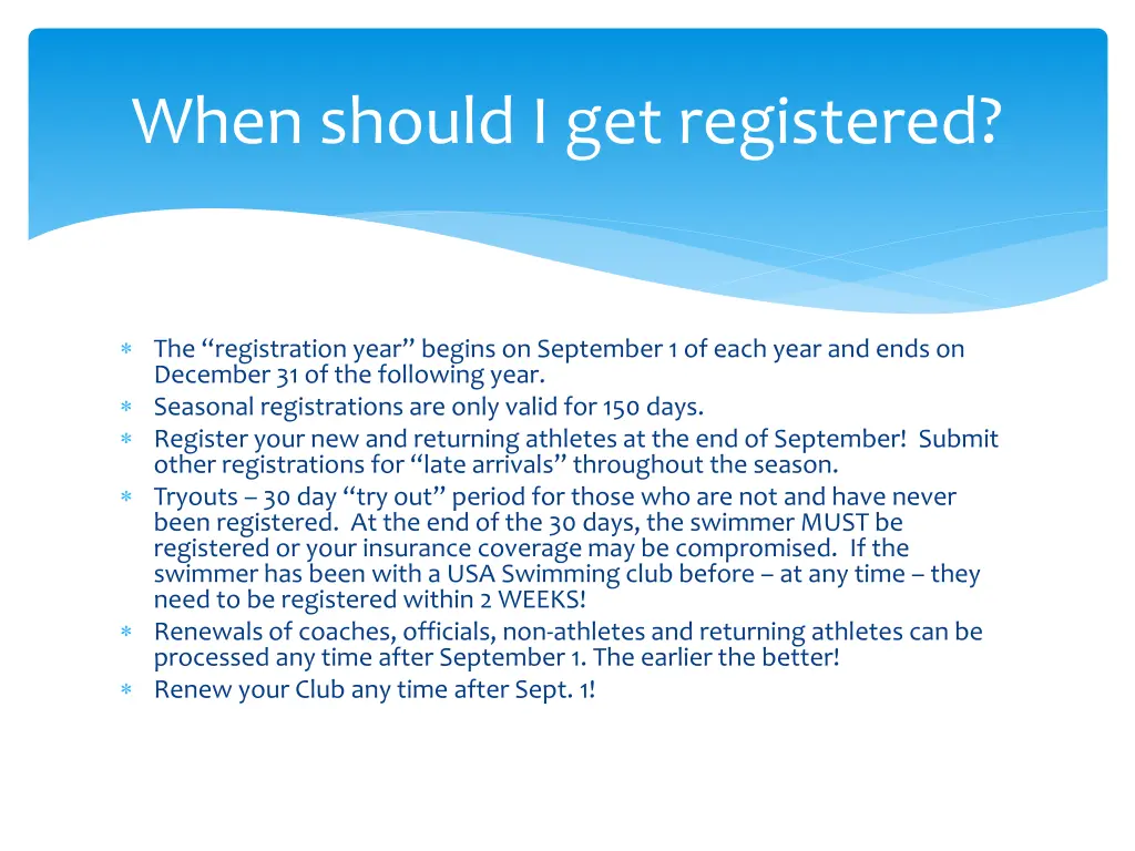 when should i get registered