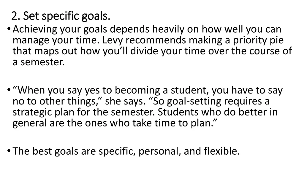 2 set specific goals 2 set specific goals