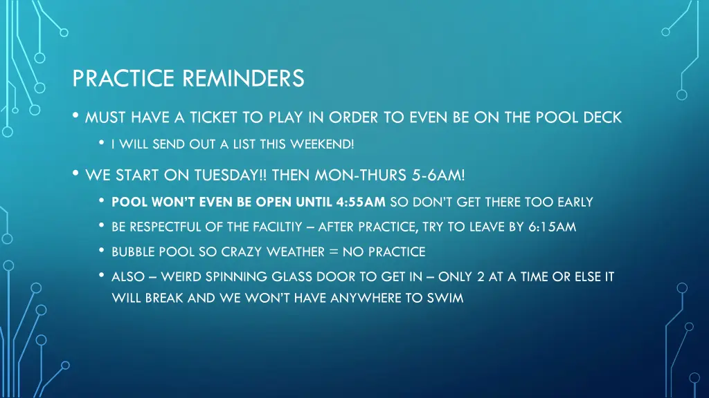 practice reminders must have a ticket to play