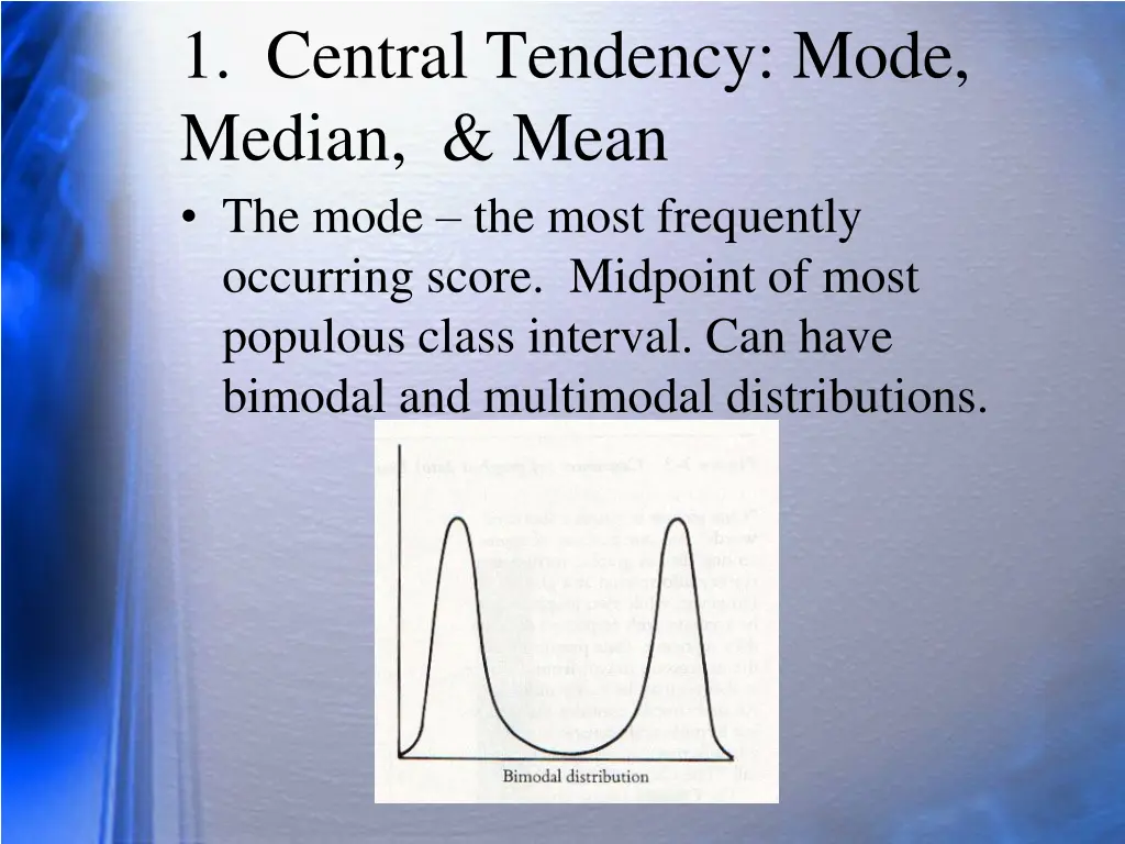 1 central tendency mode median mean the mode