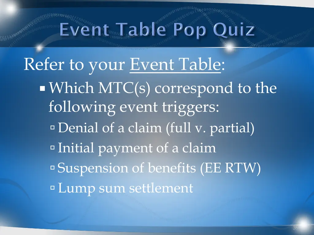 refer to your event table which mtc s correspond