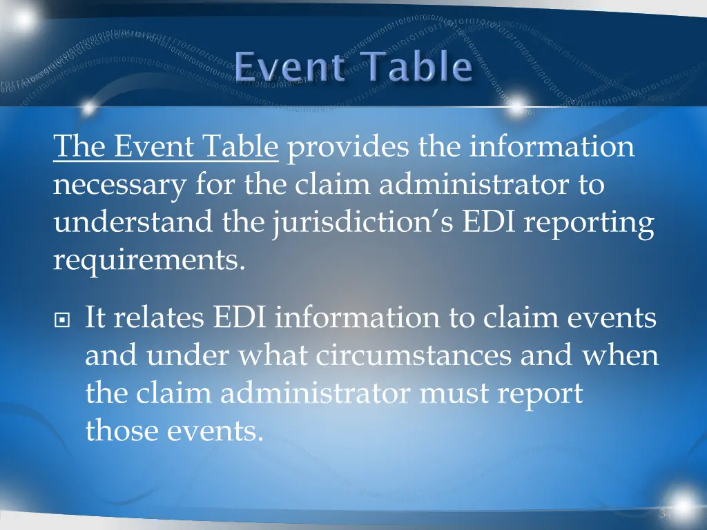 the event table provides the information