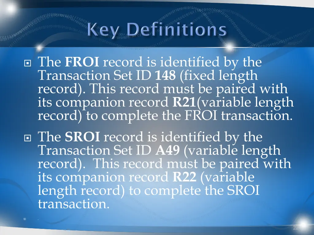 the froi record is identified by the transaction