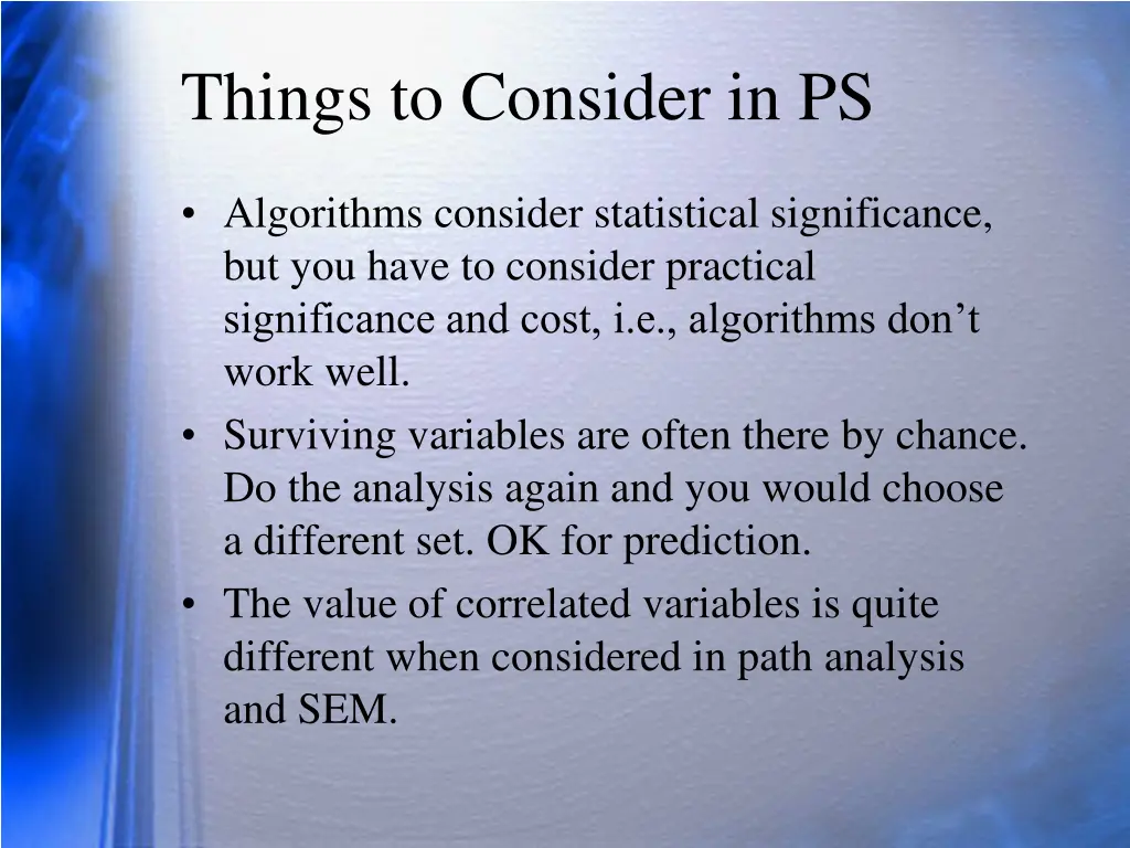 things to consider in ps