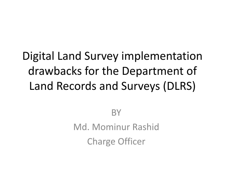 digital land survey implementation drawbacks