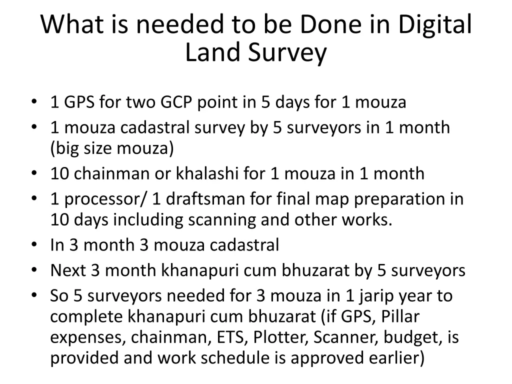 what is needed to be done in digital land survey