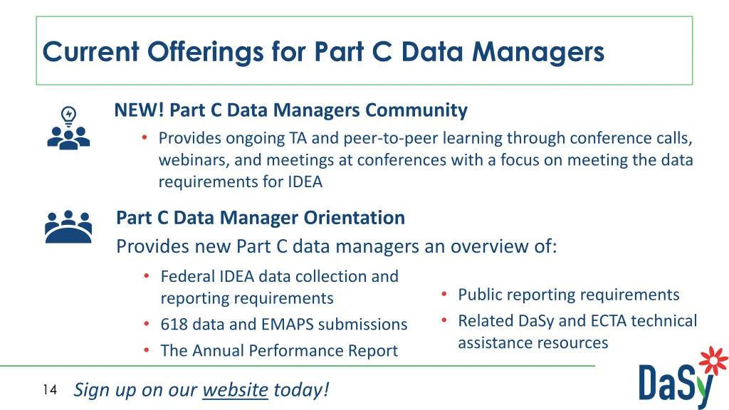 current offerings for part c data managers