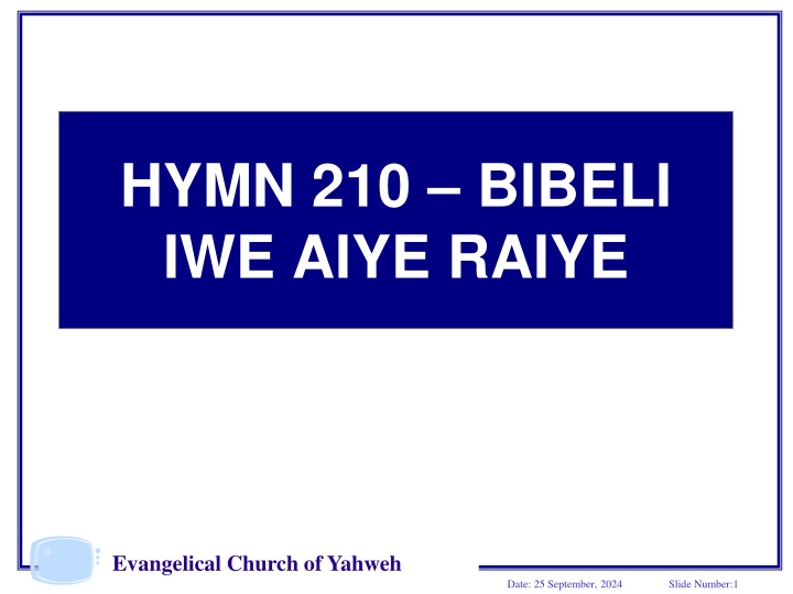 hymn 210 bibeli iwe aiye raiye