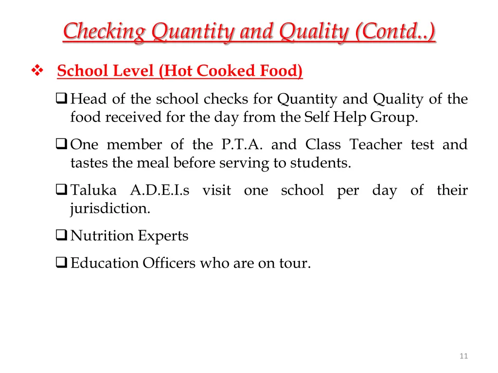 checking quantity and quality contd