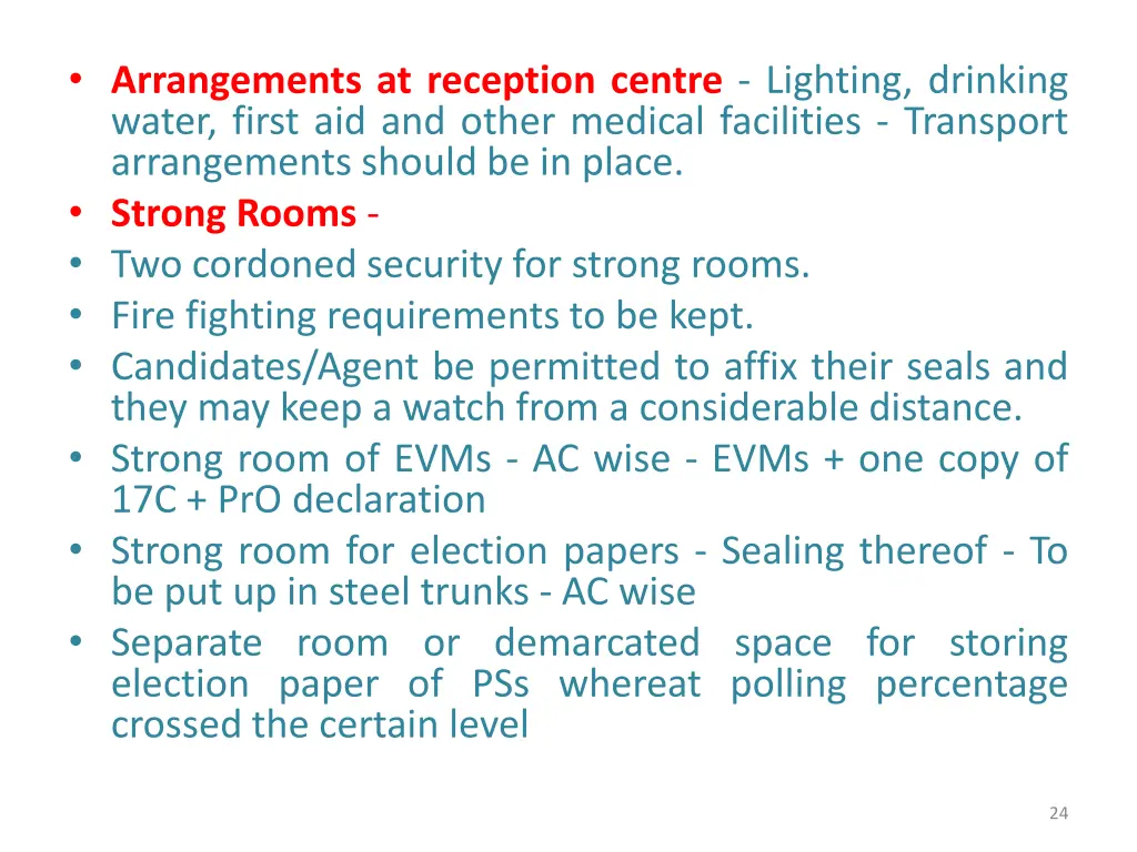 arrangements at reception centre lighting