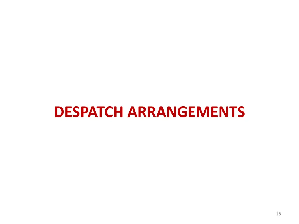 despatch arrangements