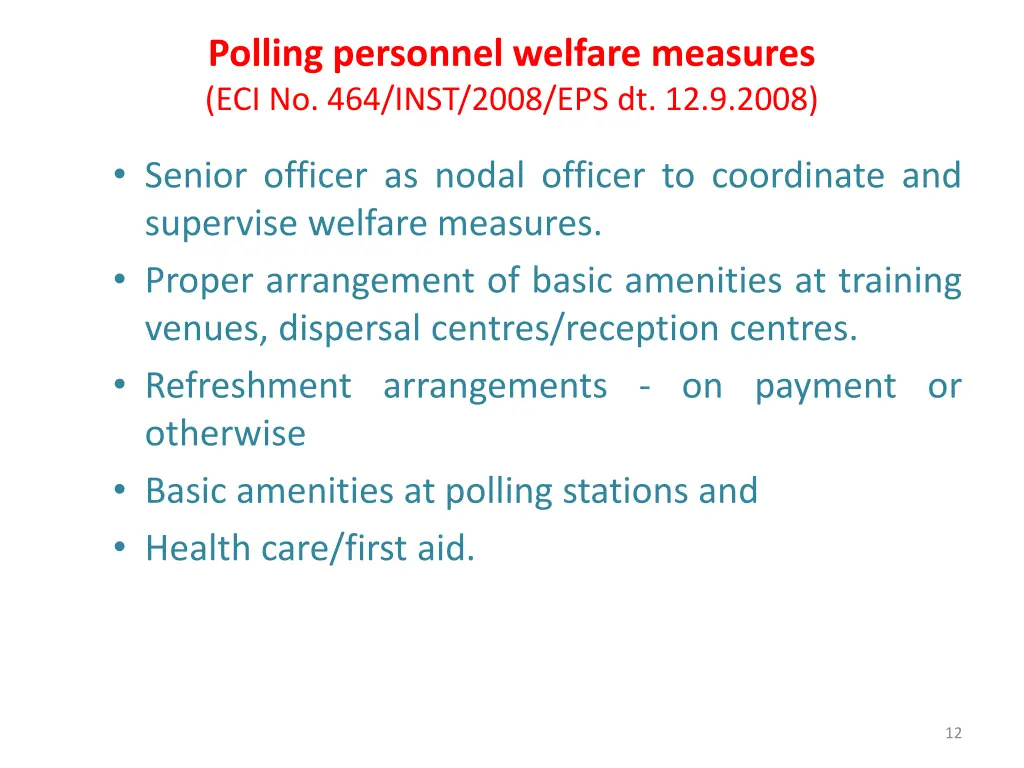 polling personnel welfare measures