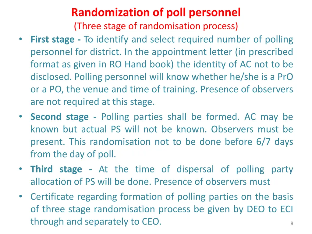 randomization of poll personnel three stage