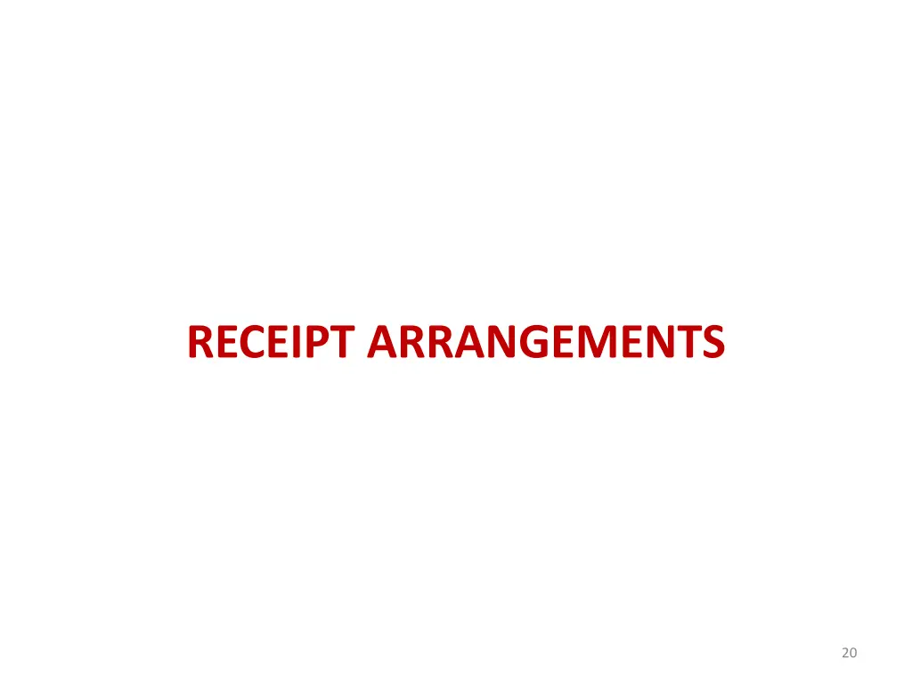 receipt arrangements