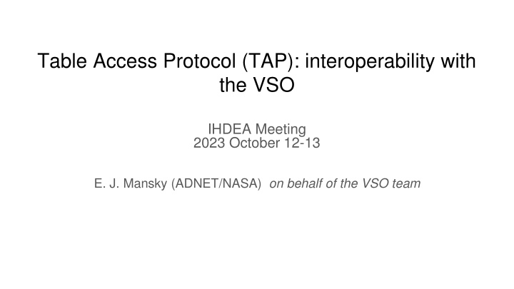 table access protocol tap interoperability with