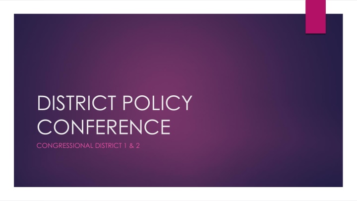 district policy conference congressional district