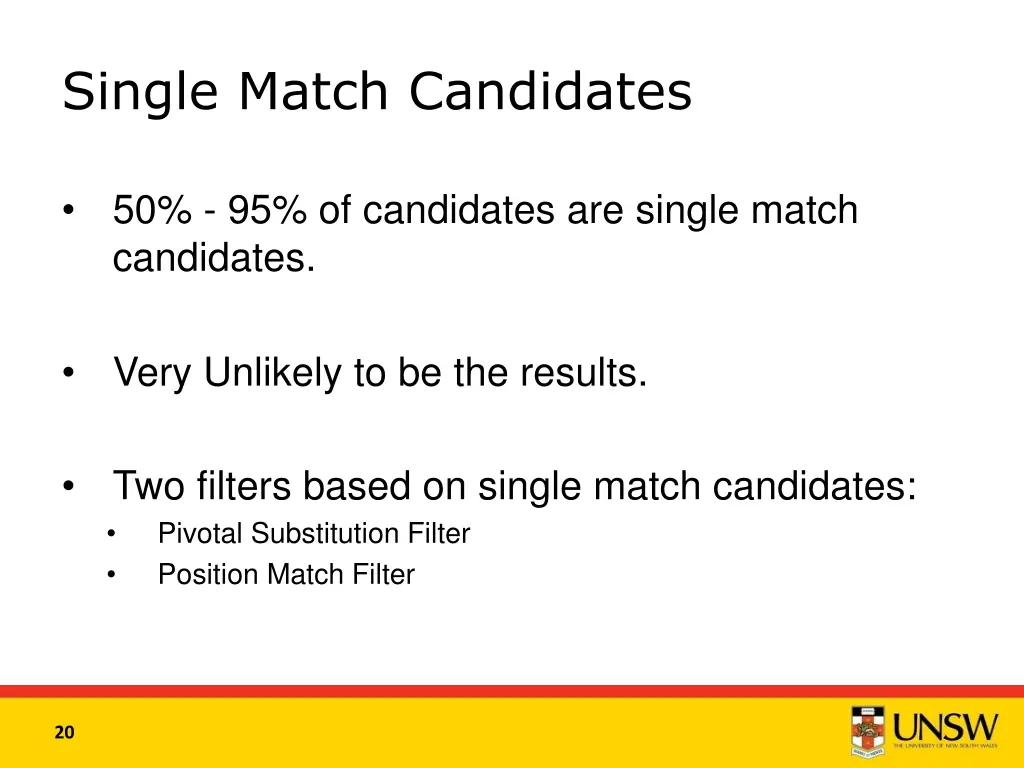 single match candidates