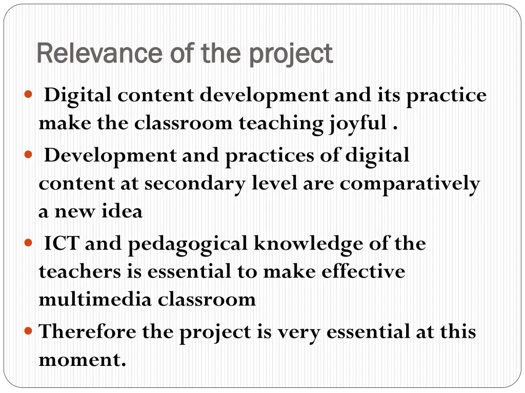 relevance of the project relevance of the project