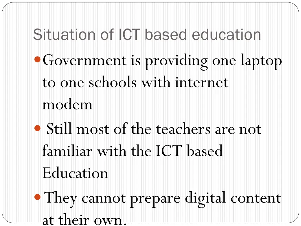 situation of ict based education government