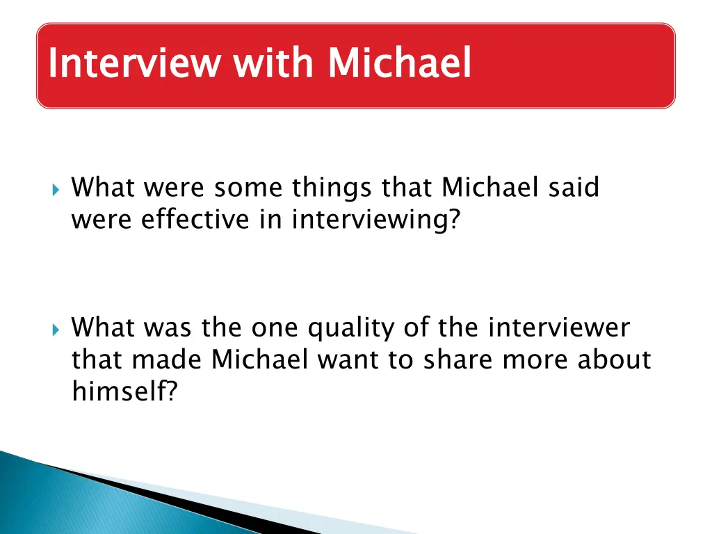 interview with michael