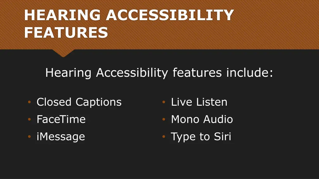 hearing accessibility features