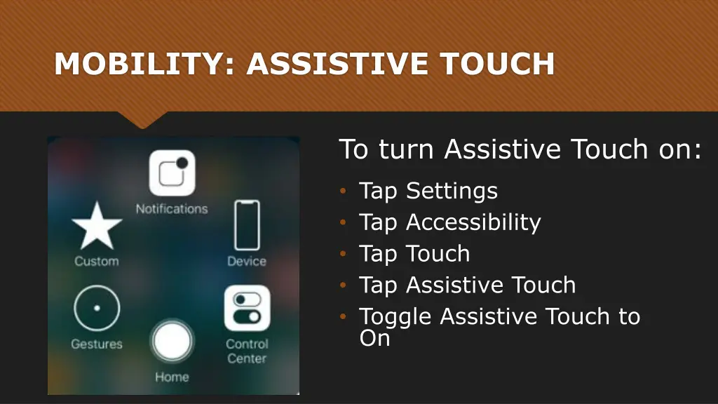 mobility assistive touch