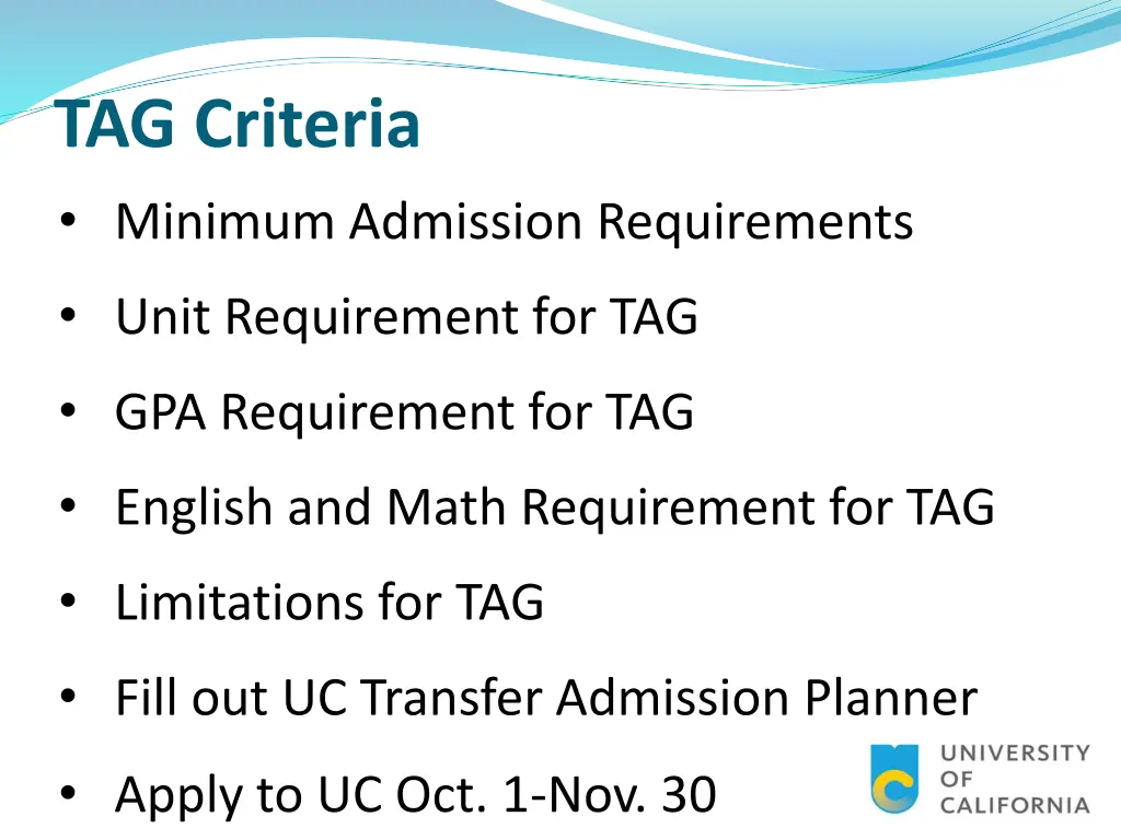 tag criteria minimum admission requirements