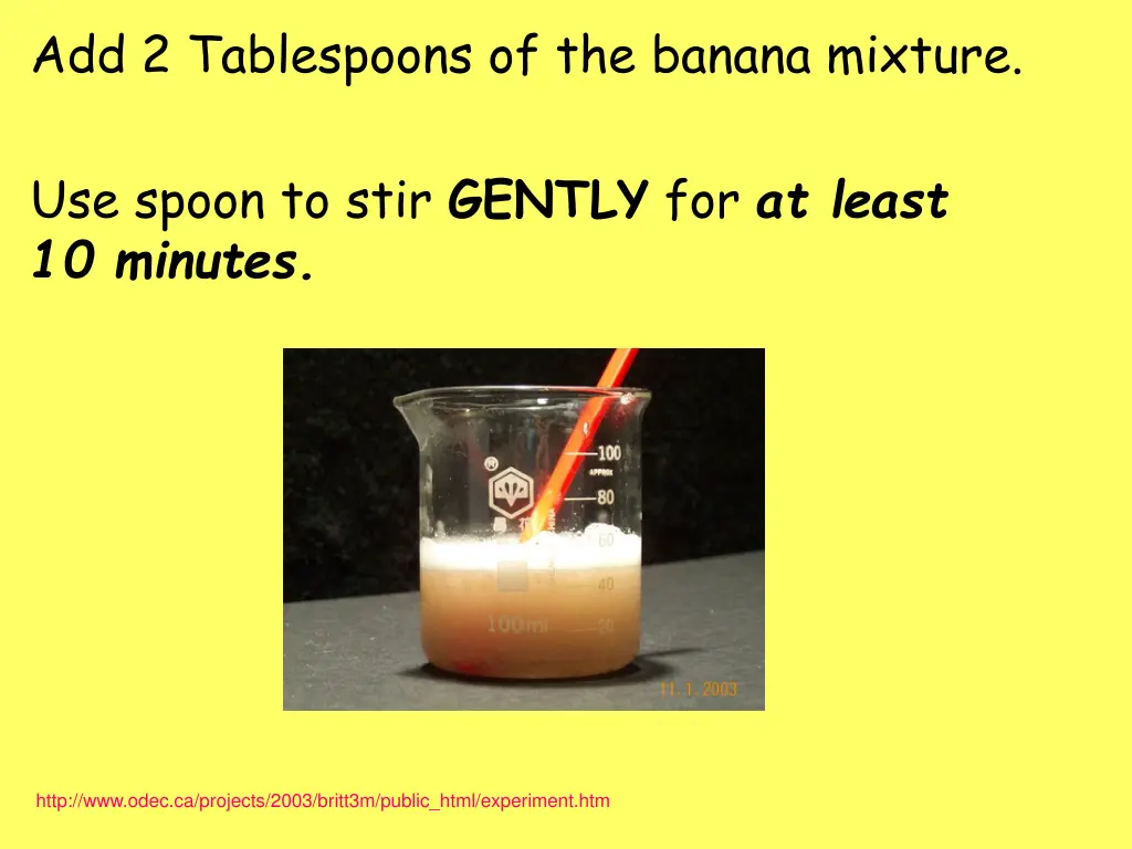 add 2 tablespoons of the banana mixture