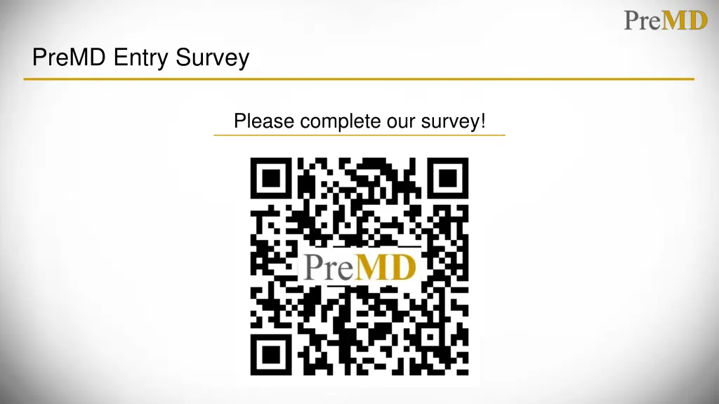 premd entry survey