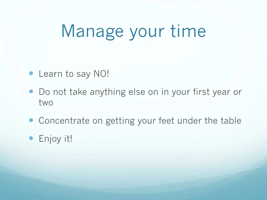 manage your time