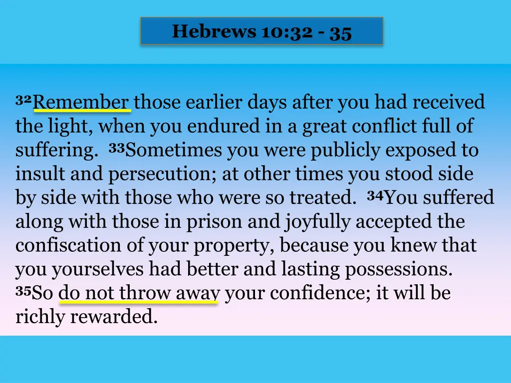 hebrews 10 32 35