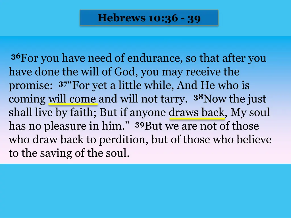 hebrews 10 36 39