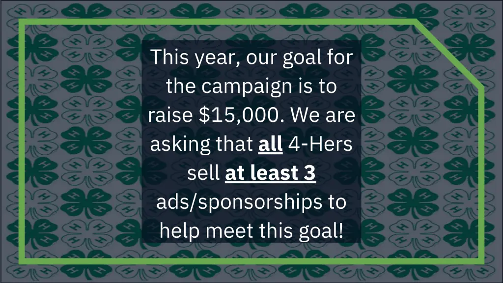 this year our goal for the campaign is to raise