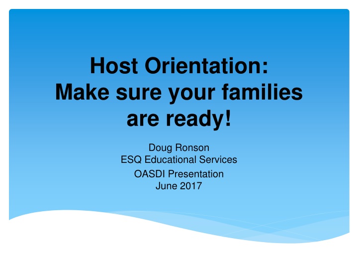 host orientation make sure your families are ready