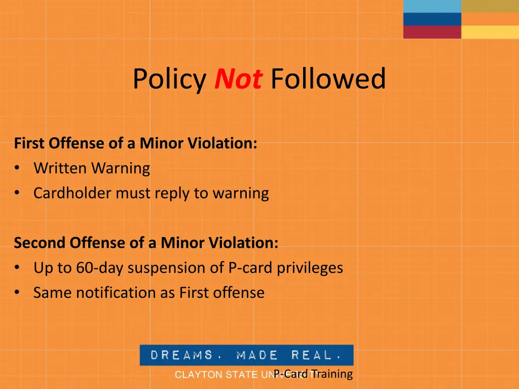 policy not followed