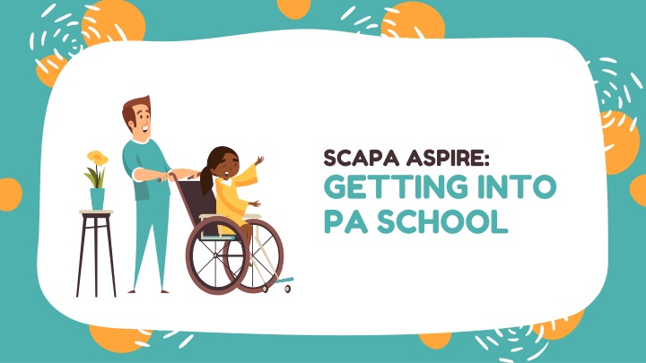 scapa aspire getting into pa school