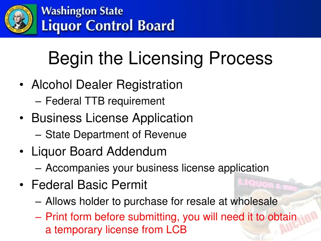 begin the licensing process