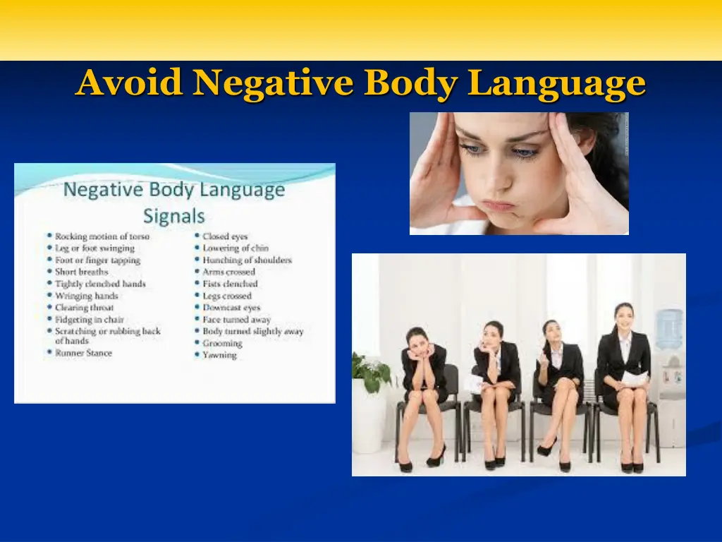 avoid negative body language