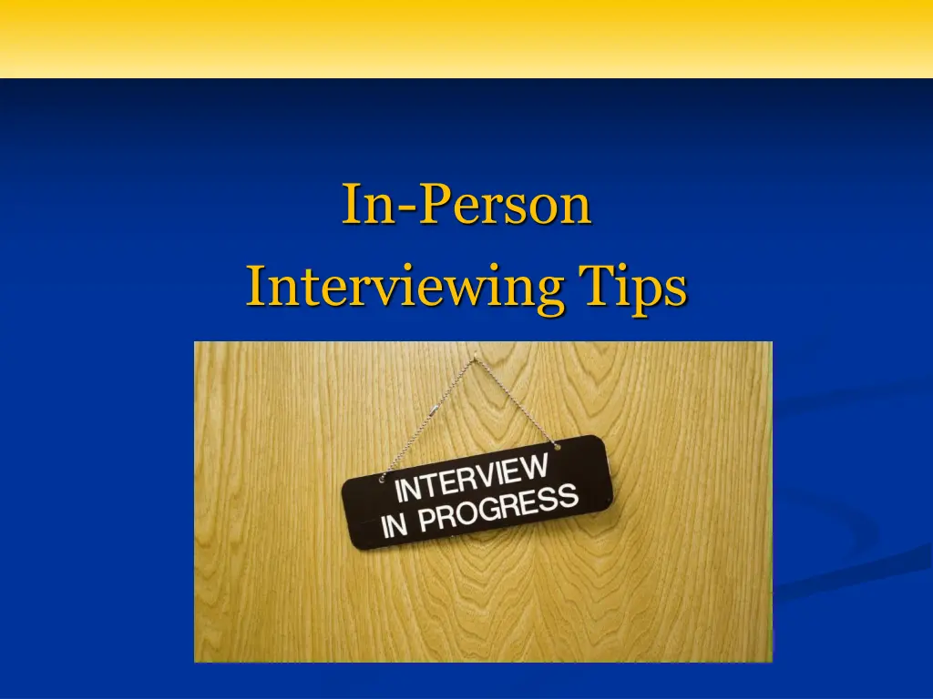 in person interviewing tips