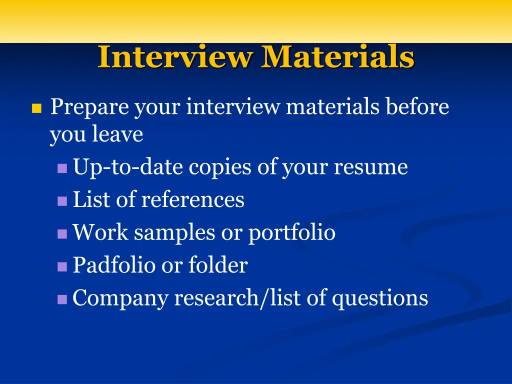 interview materials