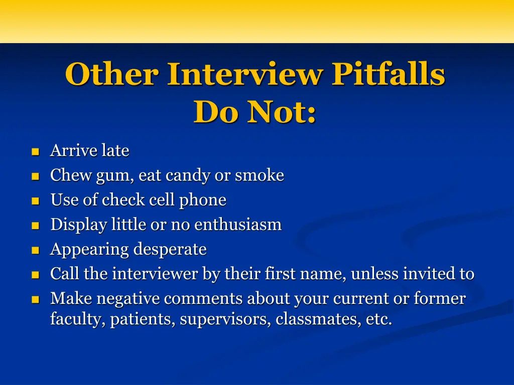 other interview pitfalls do not