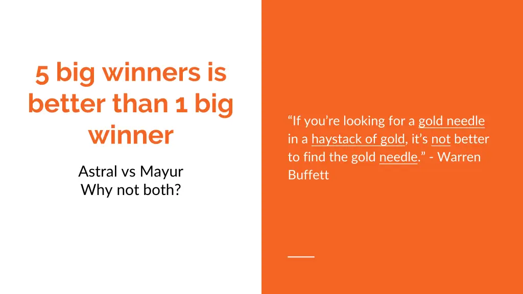 5 big winners is better than 1 big winner