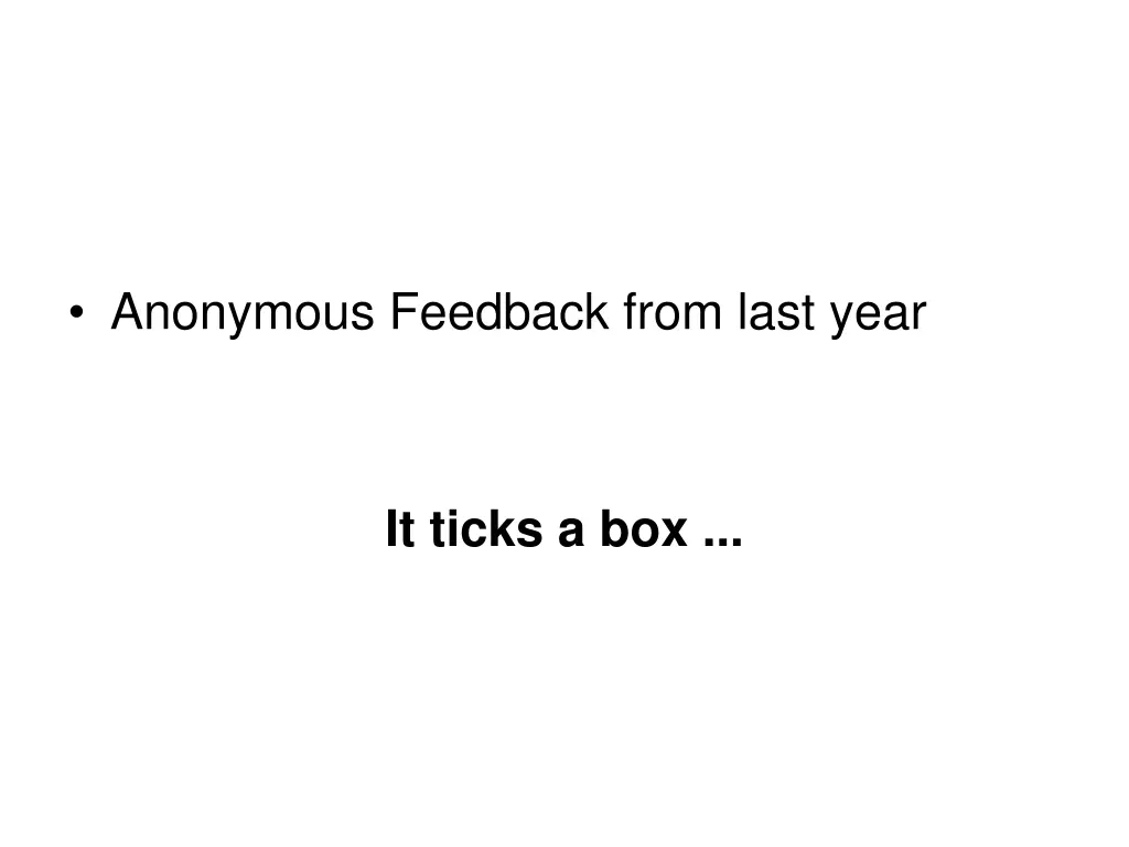 anonymous feedback from last year