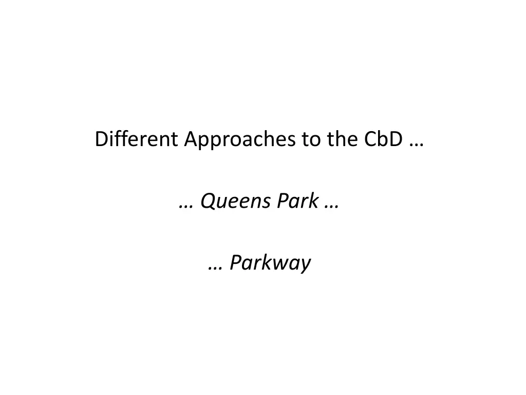 different approaches to the cbd