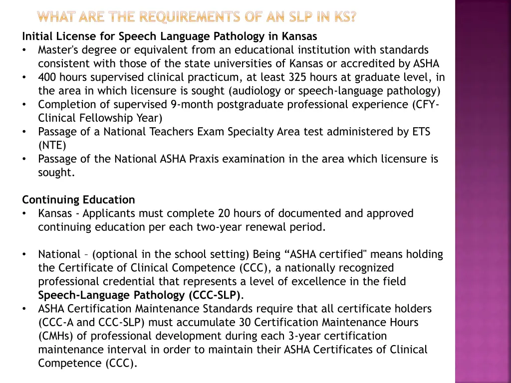 what are the requirements of an slp in ks